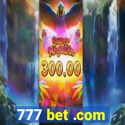 777 bet .com